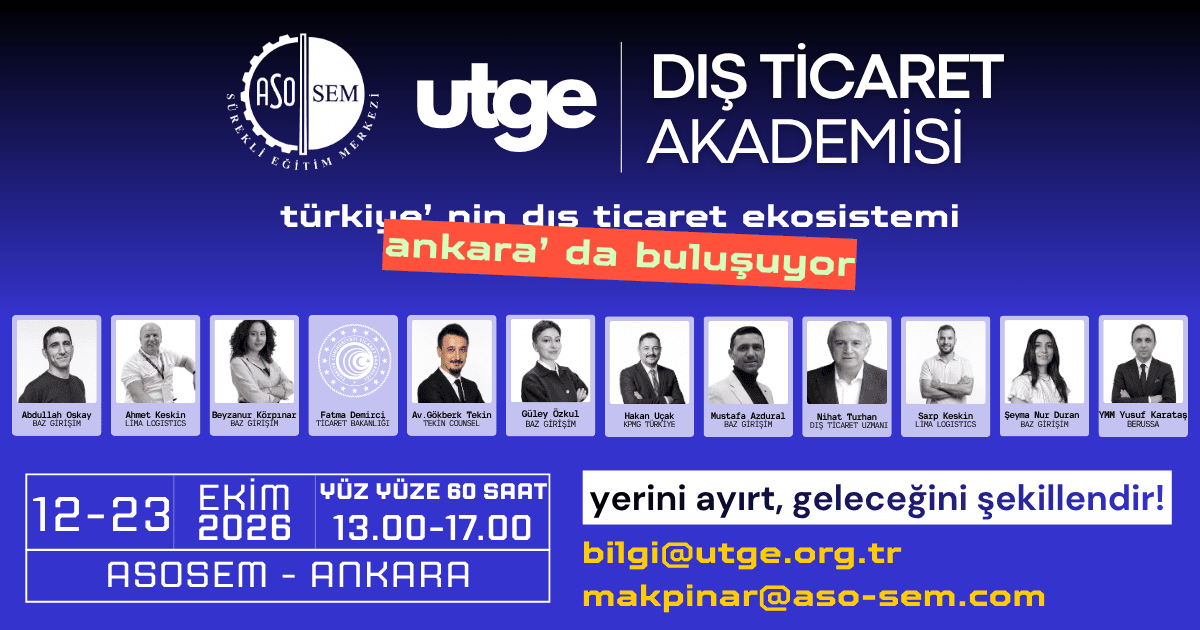 ASO-SEM + UTGE Dış Ticaret Akademisi